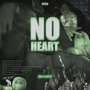 No Heart (Explicit)