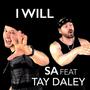 I Will (feat. Tay Daley)