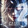 Pride Breaker 2 (Explicit)