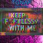 KEEP ****ING WITH ME (feat. TYMELXSS) [Explicit]