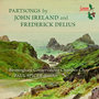 Partsongs by Frederick Delius & John Ireland