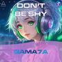 Don't Be Shy (Explicit)