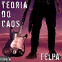 Teoria do Caos (Explicit)