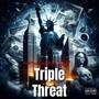 Triple Threat (feat. DMFG Maury & Trey Slatt) [Explicit]