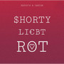 Shorty Liebt Rot