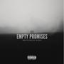 Empty Promises (feat. KidTruth) [Explicit]