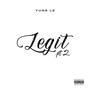 LEGIT Pt. 2 (Explicit)