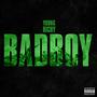 BAD BOY (Explicit)