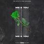 Me & You (feat. FBZ Juniorr) [Explicit]