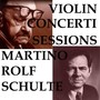 Violin Concerti of Sessions & Martino