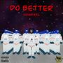 Do Better (Explicit)