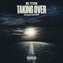 Taking Over (feat. guca owl & 唾奇) [Explicit]