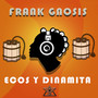 Ecos y Dinamita (Explicit)