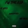 Fw The Kid (feat. El Wick & Mp Peso) [Explicit]