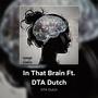 In That Brain (Explicit)