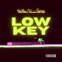 Lowkey (Explicit)