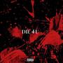 DIE 4 U (Explicit)