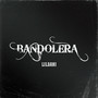 Bandolera (Explicit)