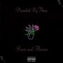 Roses and Flowers (Explicit)