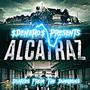 Alcatraz Diaries From The Dungeons (Explicit)