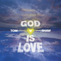 God Is Love