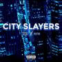 City Slayers (feat. ALEX11) [Explicit]