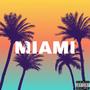 Miami (Explicit)