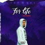 For Life (Explicit)