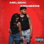 Melodic Members Vol .1 (Explicit)