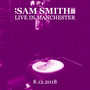 Live in Manchester, 8/12/2018