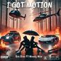 I Got Motion (feat. Money Men) [Explicit]