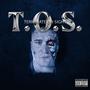 T.O.S (Explicit)