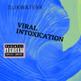 Viral Intoxication (Explicit)