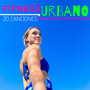 Fitness Urbano: 20 Canciones - La Mejor Motivación Sesiones de Cardio y Fitness Mejorar Resistencia y Fuerza