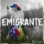 Emigrante (Explicit)