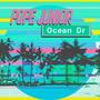 Ocean Drive (Explicit)