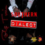 Southern Dialect (Explicit)