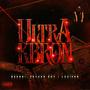 ULTRA KABRON (feat. BEENNI, LUCIFER MALDISHIT & PEYUKO RCT) [Explicit]