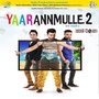 Yaar Annmulle 2 (Original Motion Picture Soundtrack)