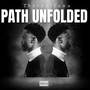 PATH UNFOLDED