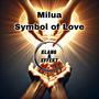 Symbol of Love (feat. Milua) [Klang&Effekt Remix]