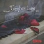 Tomber Love (Explicit)