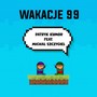 Wakacje 99