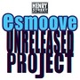 E-Smoove Unreleased Project