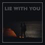 Lie With You (feat. Amara)