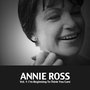 Annie Ross, Vol. 1: I'm Beginning to Think You Care