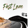 Fast Lane (Explicit)