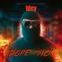 Dope Sick (Explicit)