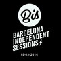 BIS (Barcelona Independent Sessions) 15-03-2014