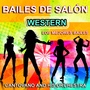 Bailes de Salón : Western (Los Mejores Bailes, Ballroom Dancing)